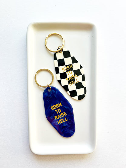 Born to Raise Hell Keychain