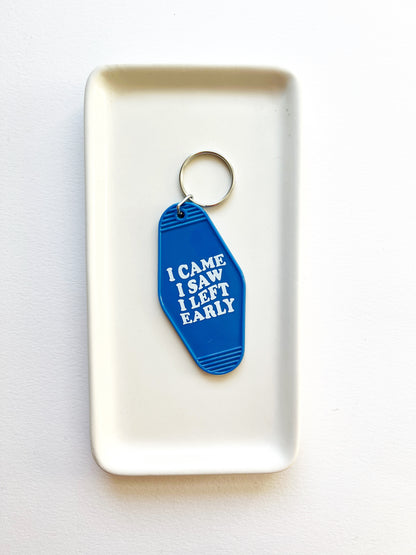 I Left Early Motel Keychain